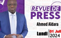 Revue de Presse du 1er Juillet 2024 avec Ahmed Aïdara
